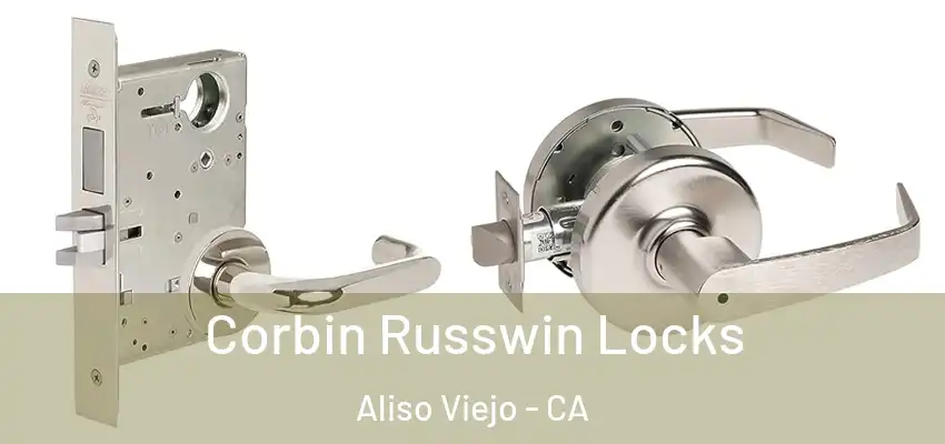  Corbin Russwin Locks Aliso Viejo - CA